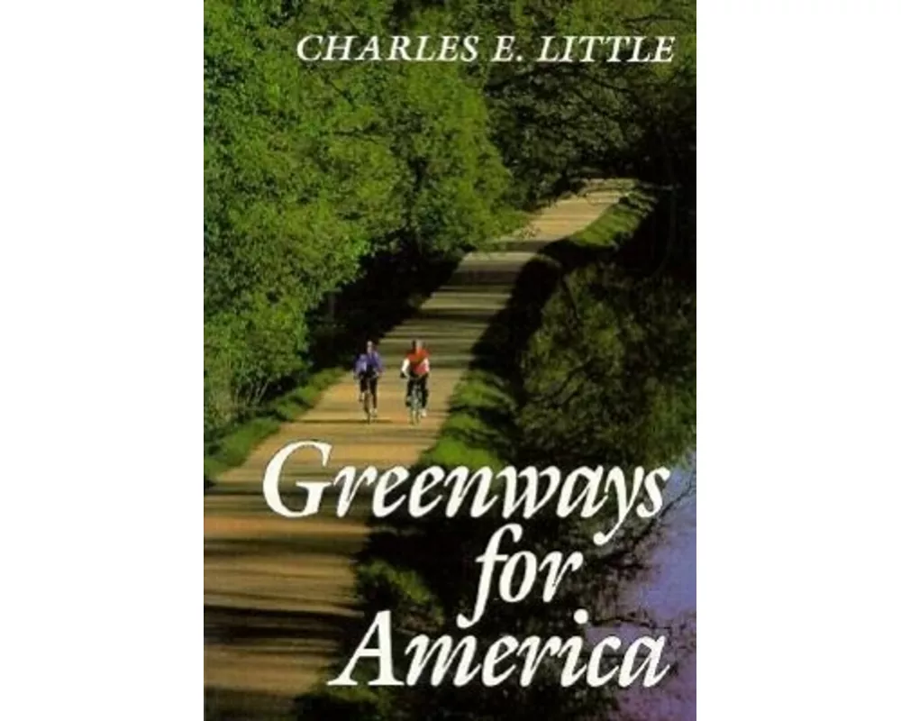 Greenways for America