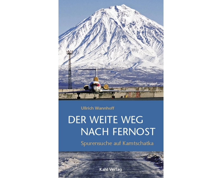 Der weite Weg nach Fernost