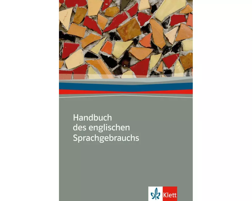 Handbuch des englischen Sprachgebrauchs Neubearbeitung
