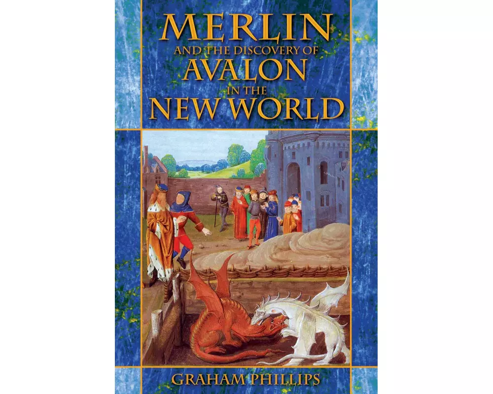 Merlin and the Discovery of Avalon in the New World