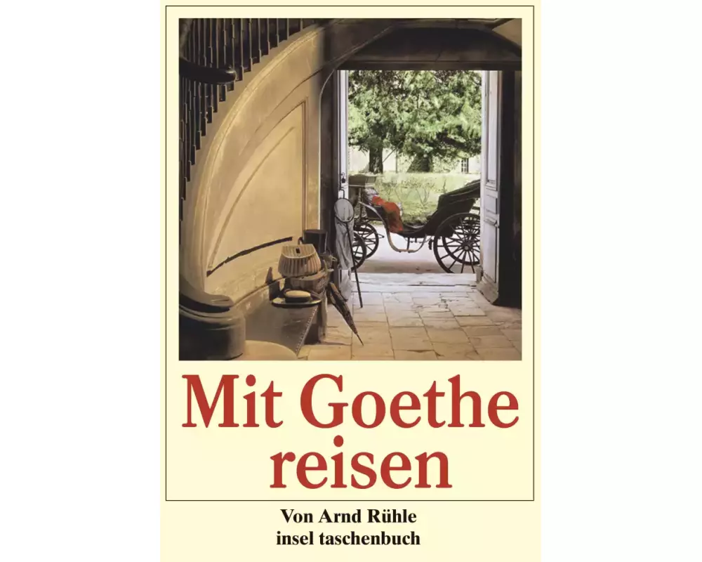 Mit Goethe reisen