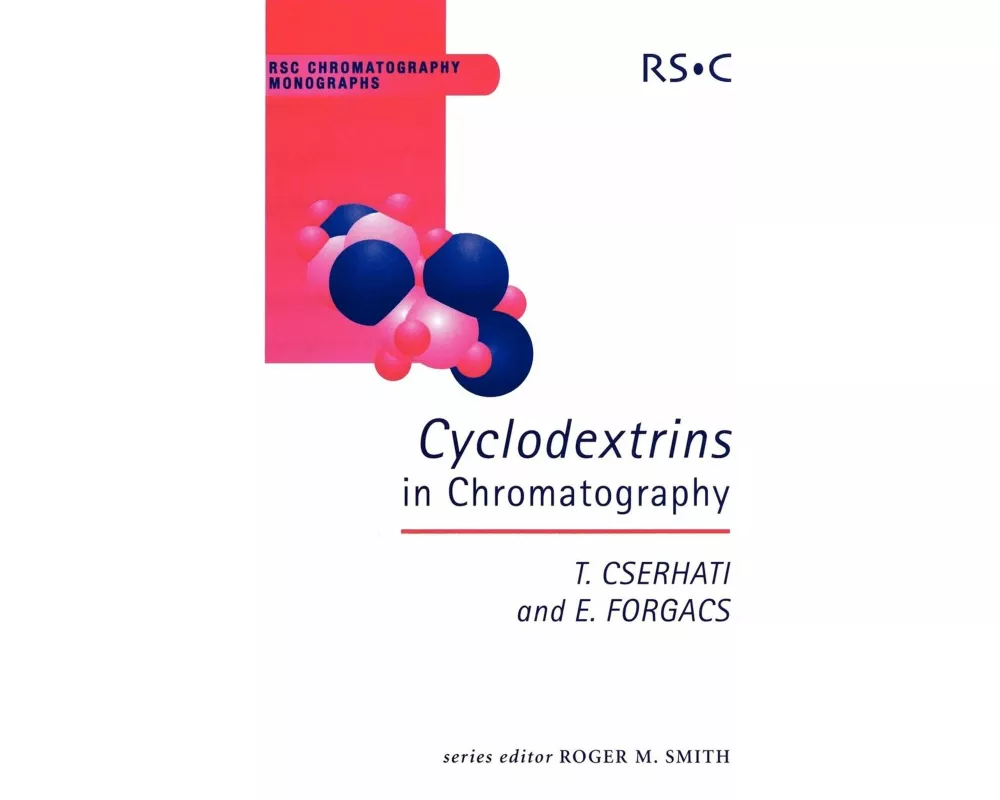 Cyclodextrins in Chromatography