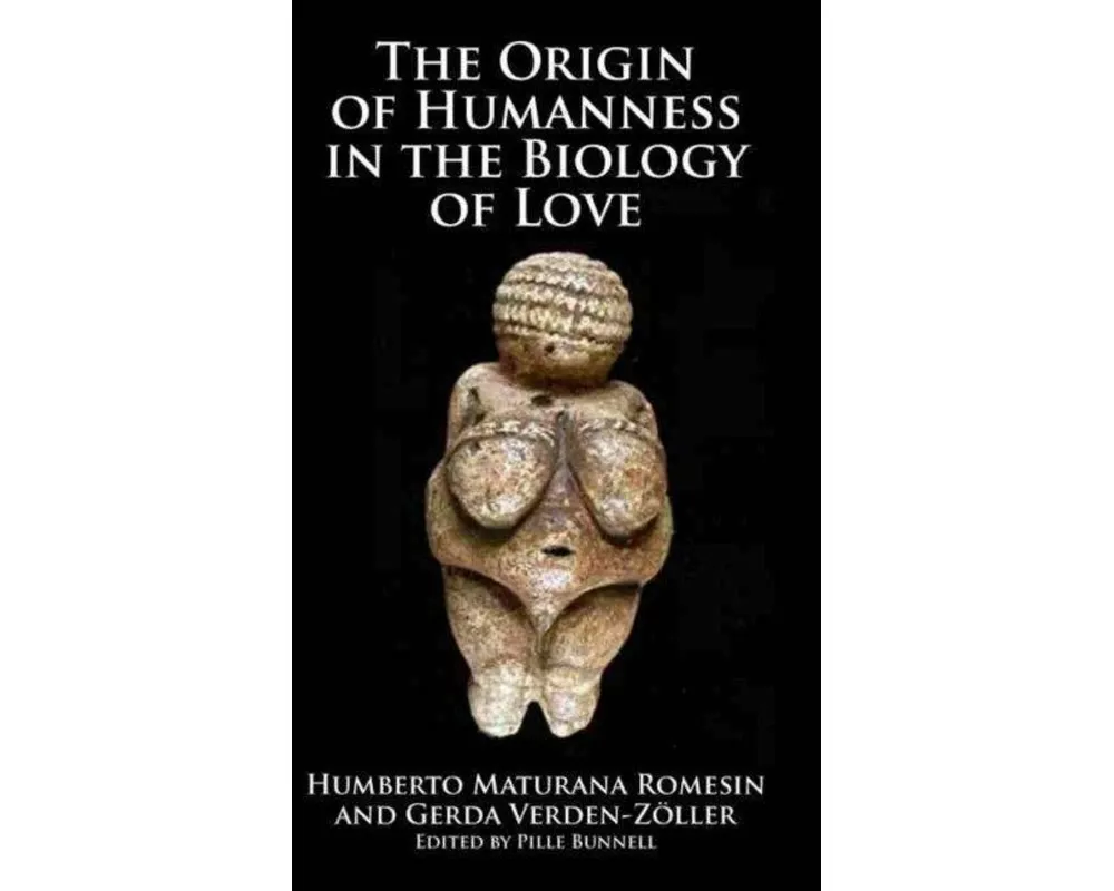 Origins of Humanness in the Biology of Love