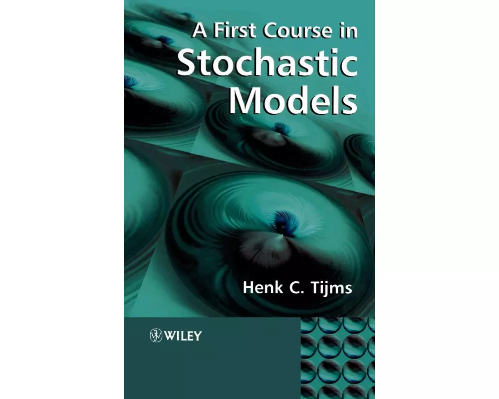 A First Course in Stochastic Models