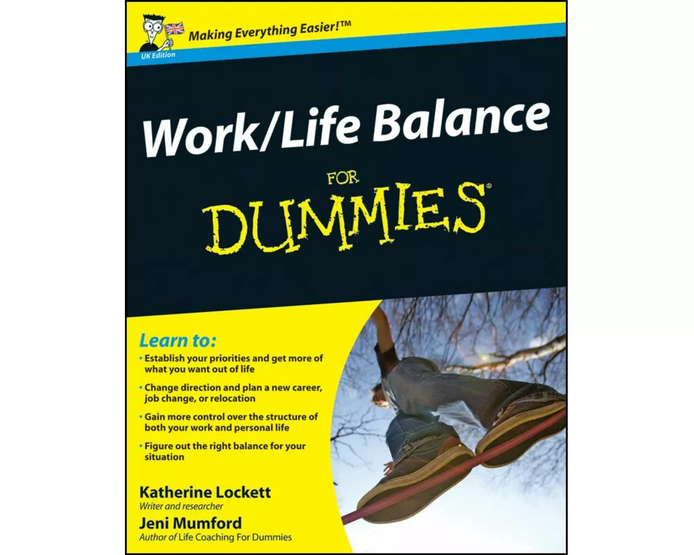 Work-Life Balance For Dummies
