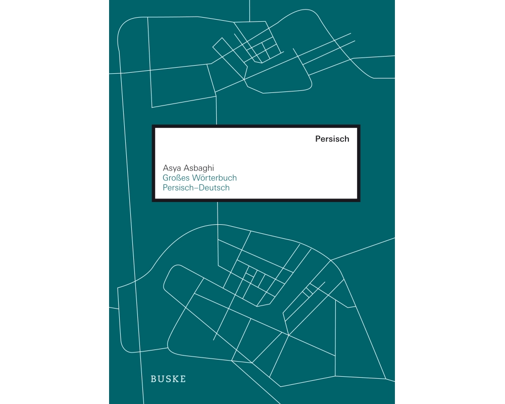 Grosses Wörterbuch Persisch-Deutsch