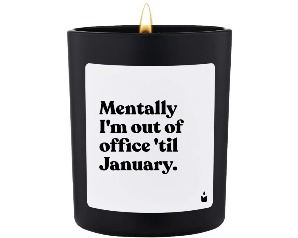ChattyCandles Duftkerze Mentally I'm out of office 'til Januar 6.7 x 8 cm