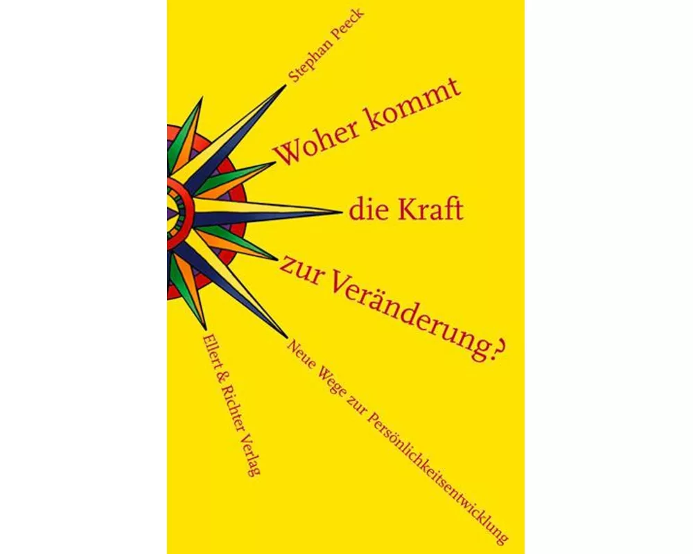 Woher kommt die Kraft zur Veränderung?