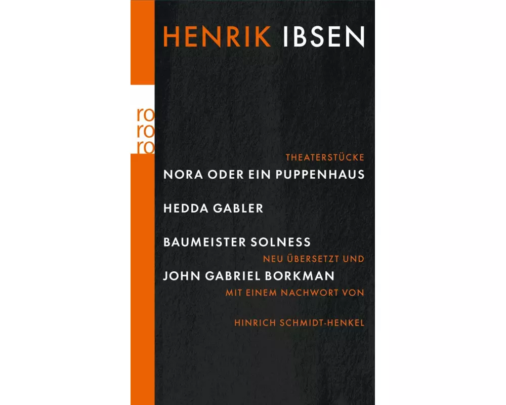 Nora oder Ein Puppenhaus / Hedda Gabler / Baumeister Solness / John Gabriel Borkman