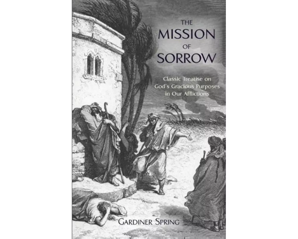 The Mission of Sorrow