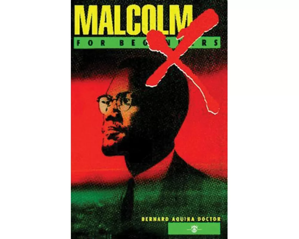 Malcolm X for Beginners