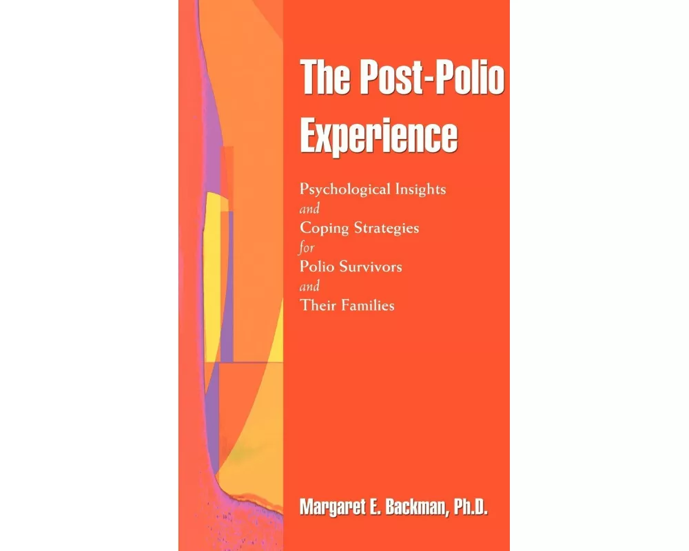 The Post-Polio Experience
