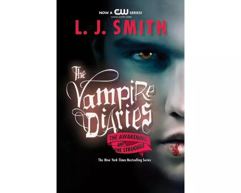 The Vampire Diaries. The Awakening and the Struggle