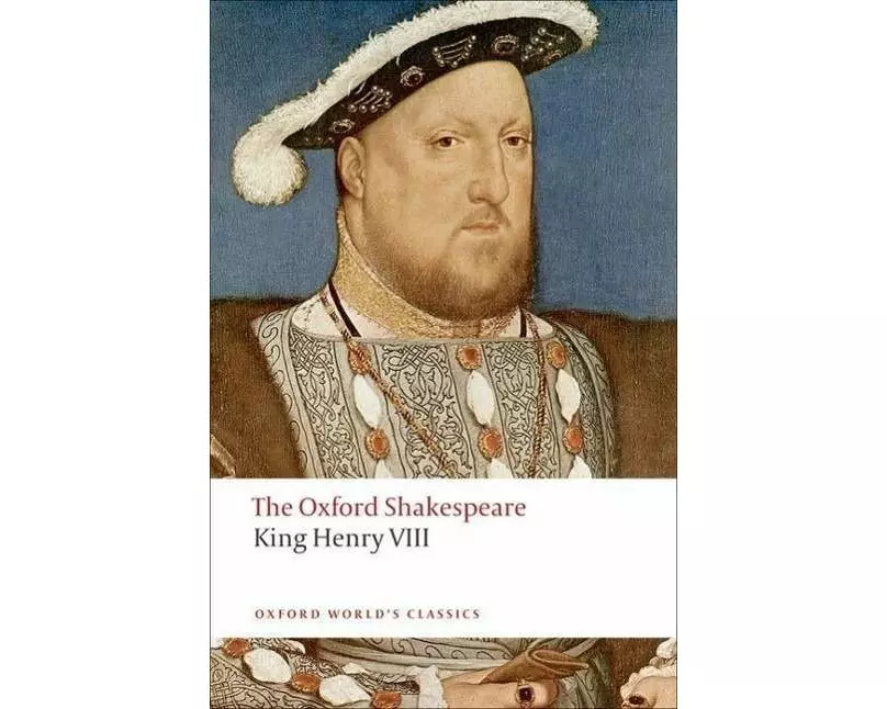 King Henry VIII: The Oxford Shakespeare