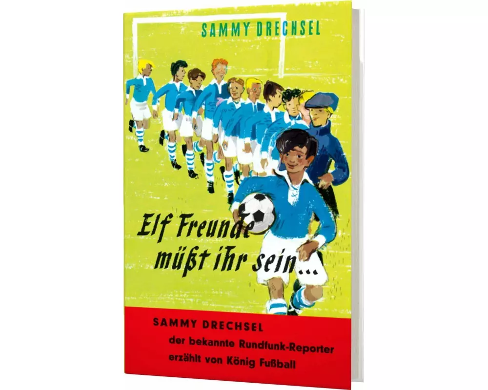 Elf Freunde müsst ihr sein