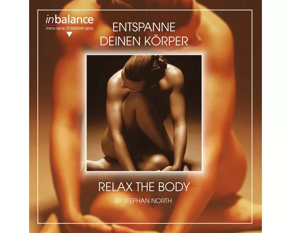 Entspanne Deinen Körper-Relax The Body