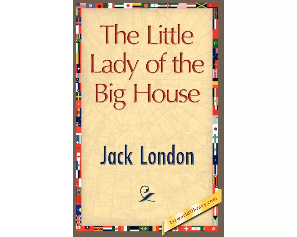 The Little Lady of the Big House