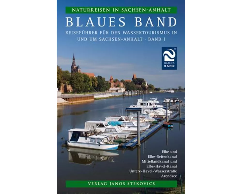 Naturreisen in Sachsen-Anhalt 1. Blaues Band