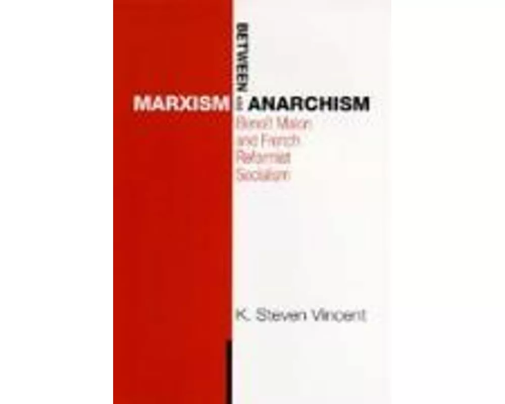 Between Marxism and Anarchism