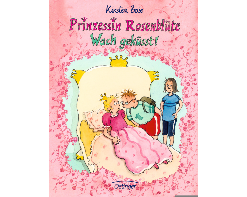 Prinzessin Rosenblüte 2. Wach geküsst!