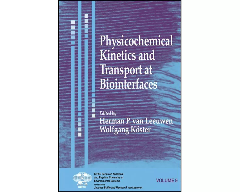 Physicochemical Kinetics and Transport at Biointerfaces