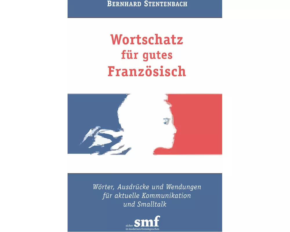 Wortschatz für gutes Französisch