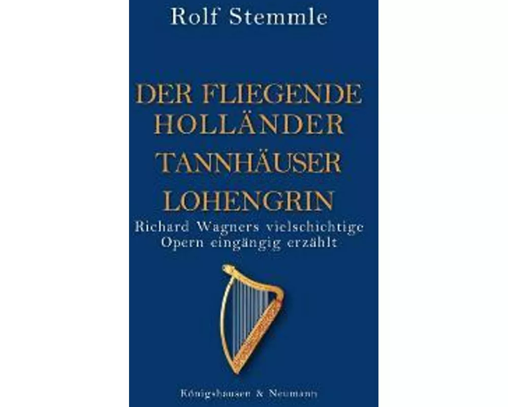 Holländer Tannhäuser Lohengrin