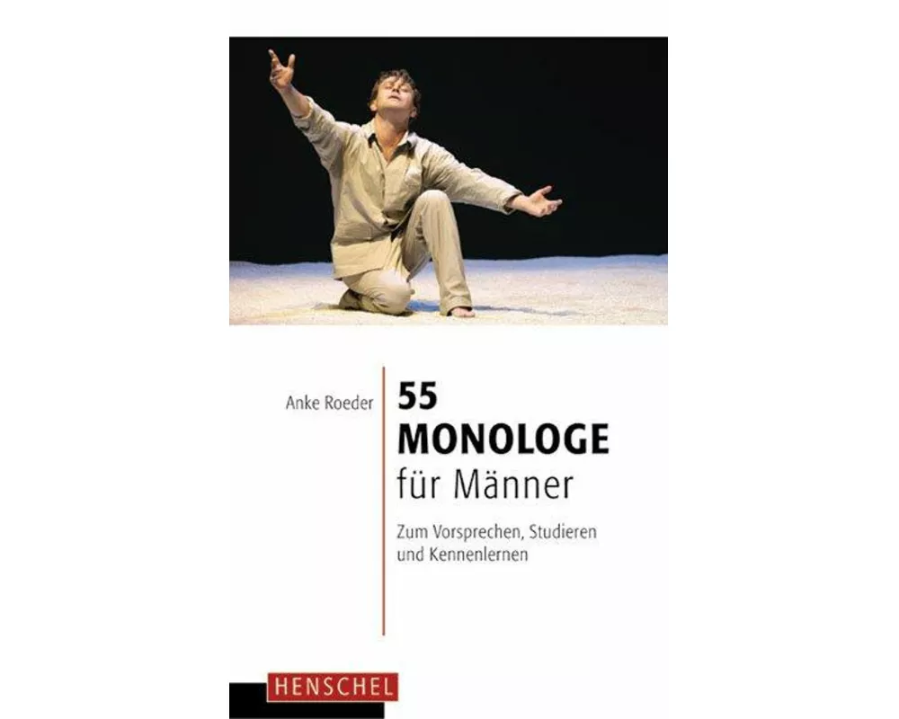 55 Monologe für Männer
