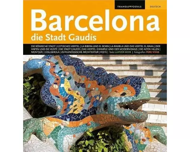 Barcelona die Stadt Gaudis