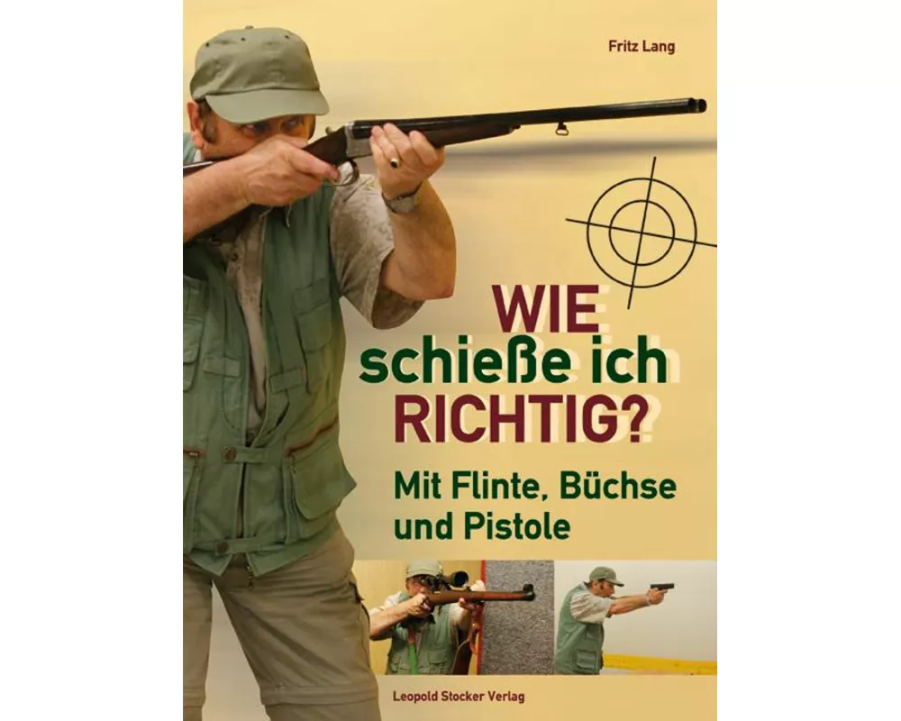 Wie schiesse ich richtig?