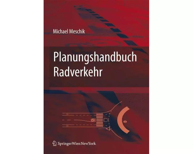 Planungshandbuch Radverkehr