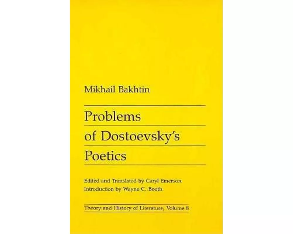 Problems of Dostoevsky's Poetics