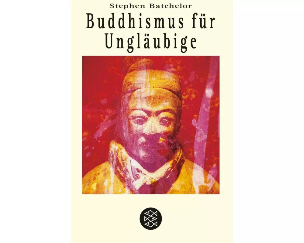 Buddhismus für Ungläubige