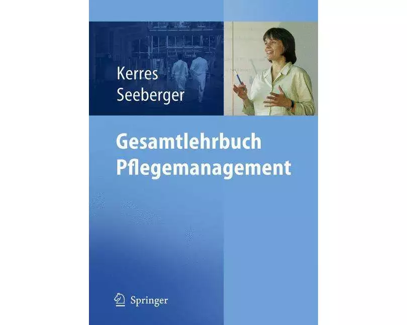Gesamtlehrbuch Pflegemanagement