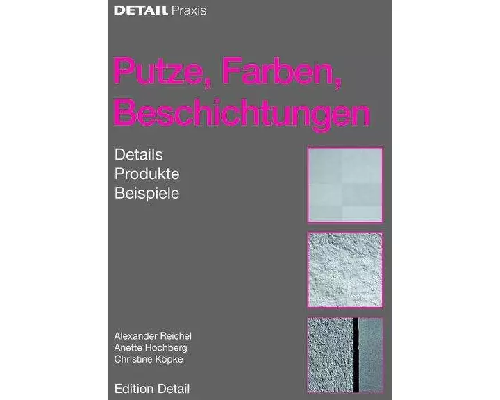 Putze, Farben, Beschichtungen