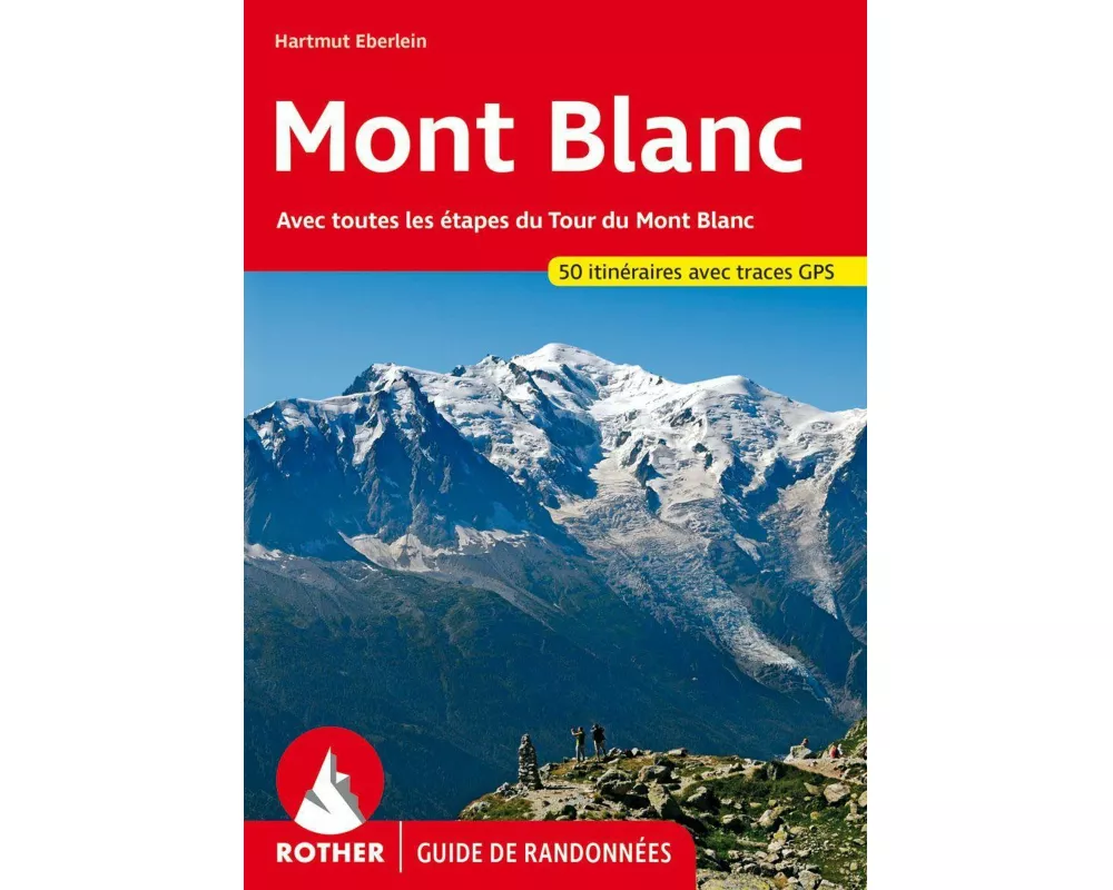 Mont Blanc (Guide de randonées)