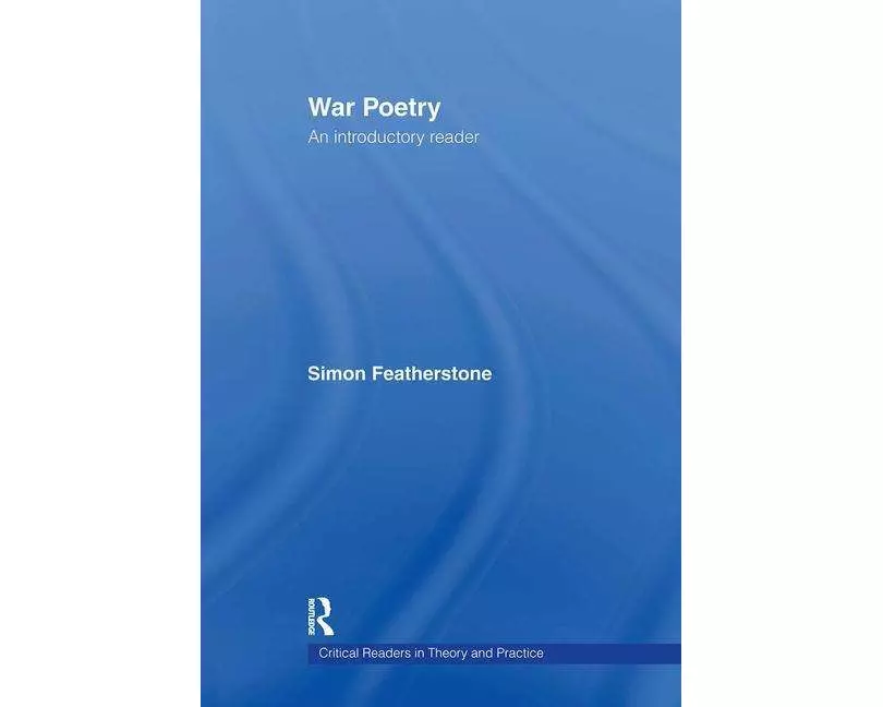 War Poetry: An Introductory Reader