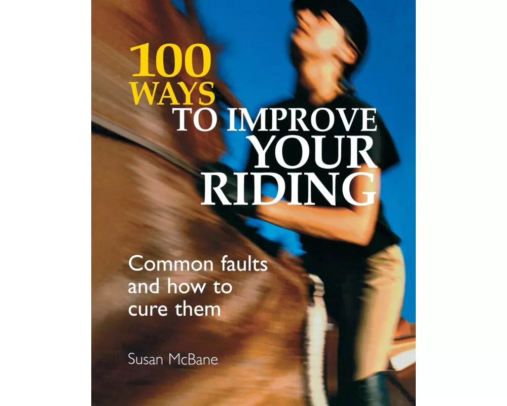 100 Ways to Improve Your Riding
