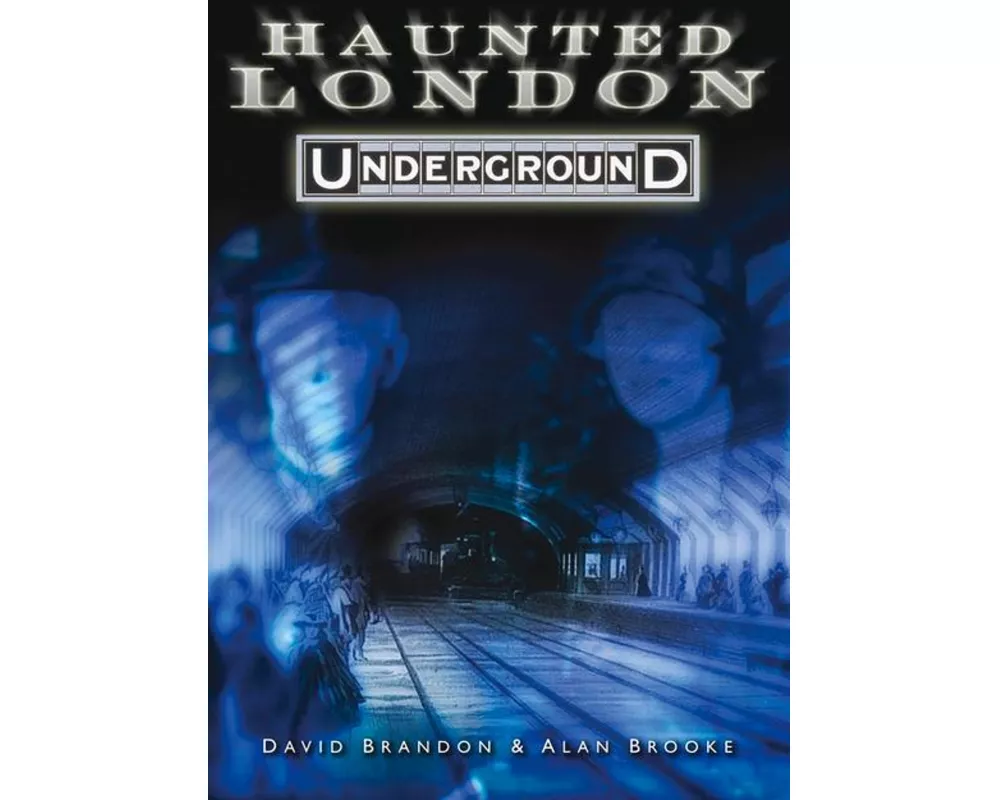Haunted London Underground