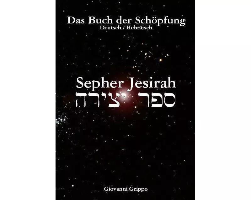 Sepher Jesirah - Buch der Schöpfung