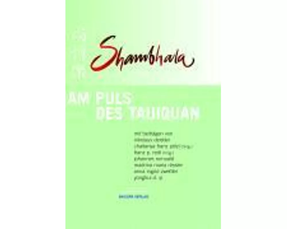 Shambhala: Am Puls des Taijiquan