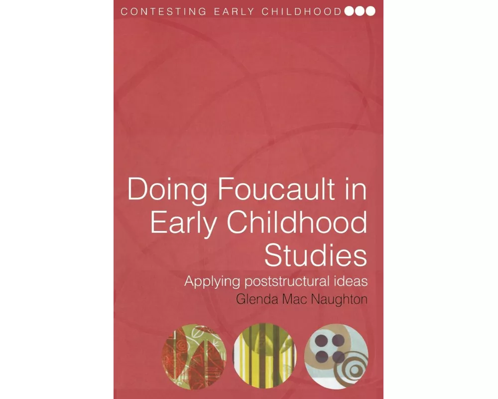 Doing Foucault in Early Childhood Studies