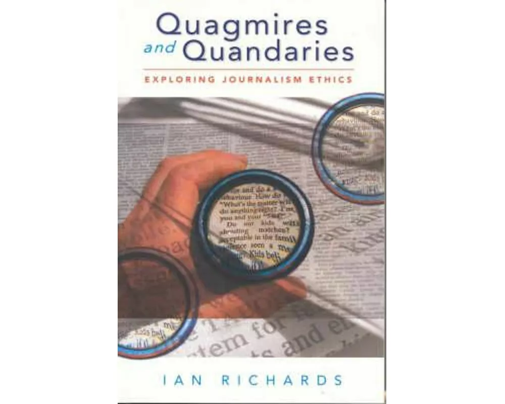 Quagmires and Quandaries