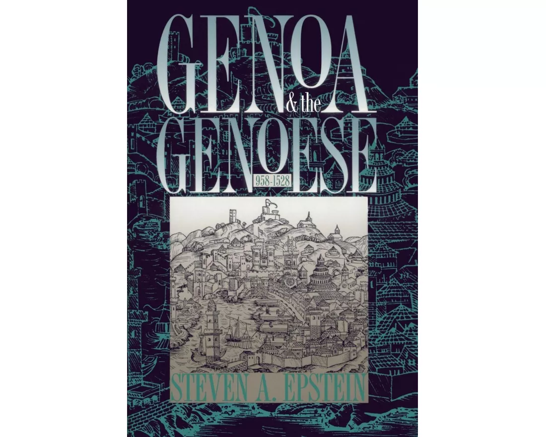 Genoa and the Genoese, 958-1528