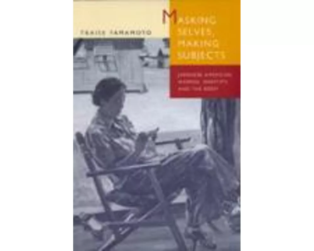 Masking Selves, Making Subjects