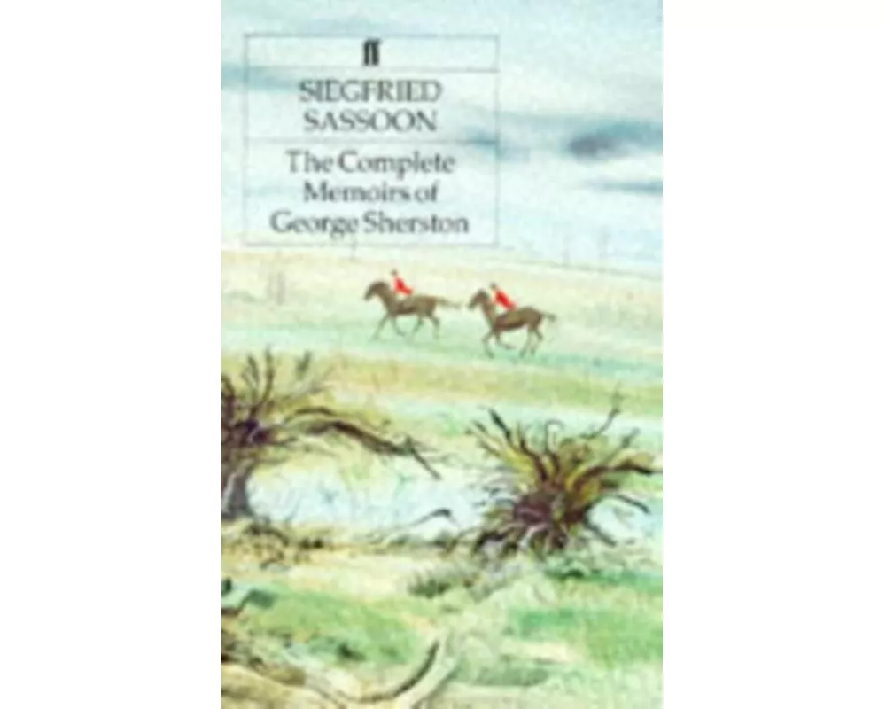 The Complete Memoirs of George Sherston