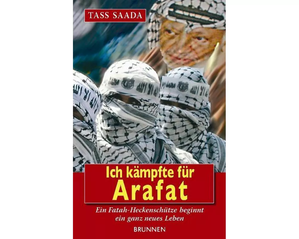 Ich kämpfte für Arafat