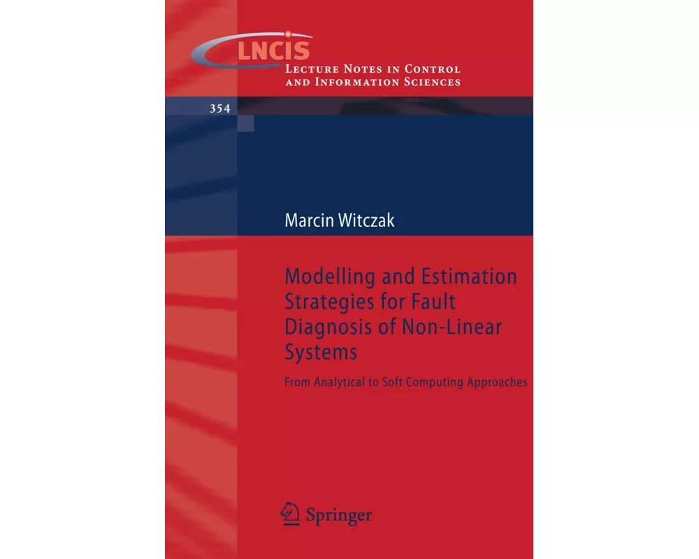 Modelling and Estimation Strategies for Fault Diagnosis of Non-Linear Systems