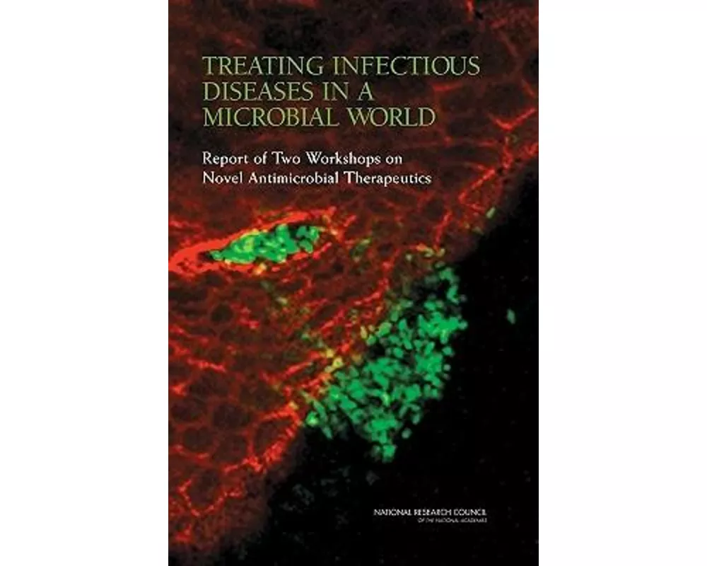 Treating Infectious Diseases in a Microbial World