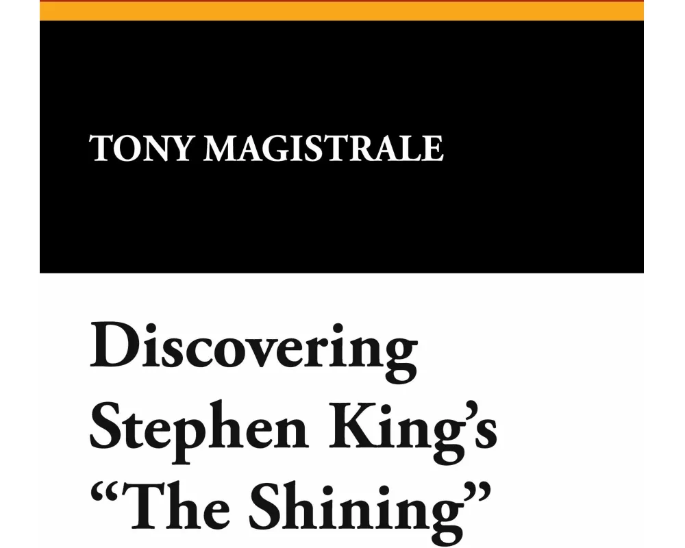 Discovering Stephen King's the Shining